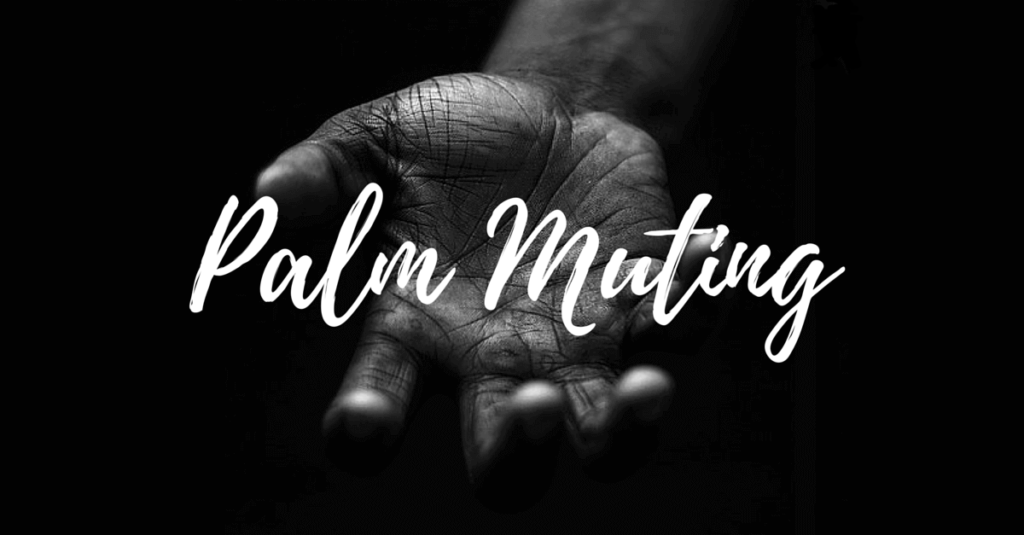 palm muting